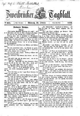 Zweibrücker Tagblatt Mittwoch 26. Oktober 1870