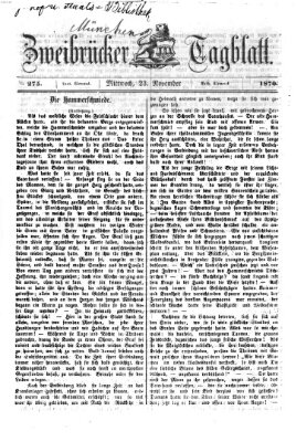 Zweibrücker Tagblatt Mittwoch 23. November 1870