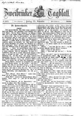 Zweibrücker Tagblatt Freitag 25. November 1870