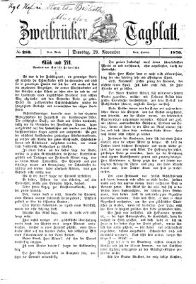 Zweibrücker Tagblatt Dienstag 29. November 1870