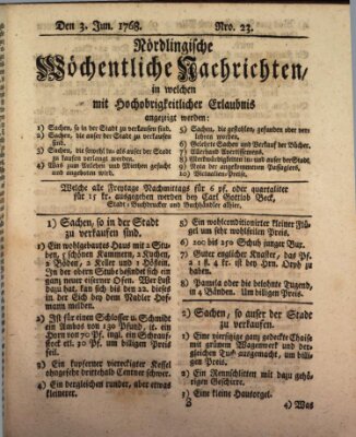 Nördlingische wöchentliche Nachrichten (Intelligenzblatt der Königlich Bayerischen Stadt Nördlingen) Freitag 3. Juni 1768