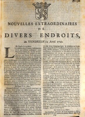 Nouvelles extraordinaires de divers endroits Freitag 12. April 1720