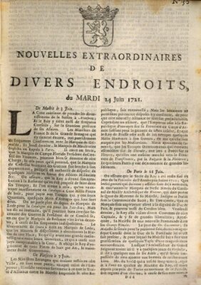 Nouvelles extraordinaires de divers endroits Dienstag 24. Juni 1721