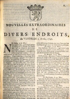 Nouvelles extraordinaires de divers endroits Freitag 2. April 1745