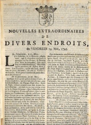 Nouvelles extraordinaires de divers endroits Freitag 14. Mai 1745