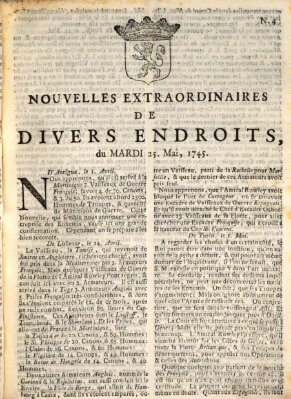 Nouvelles extraordinaires de divers endroits Dienstag 25. Mai 1745