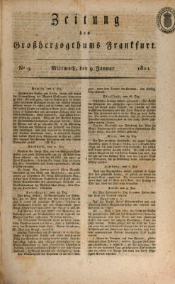 Zeitung des Großherzogthums Frankfurt (Frankfurter Ober-Post-Amts-Zeitung) Mittwoch 9. Januar 1811