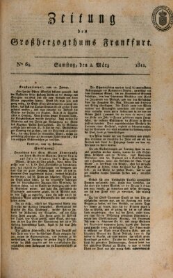 Zeitung des Großherzogthums Frankfurt (Frankfurter Ober-Post-Amts-Zeitung) Samstag 2. März 1811