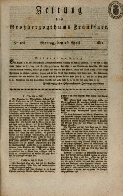 Zeitung des Großherzogthums Frankfurt (Frankfurter Ober-Post-Amts-Zeitung) Montag 15. April 1811