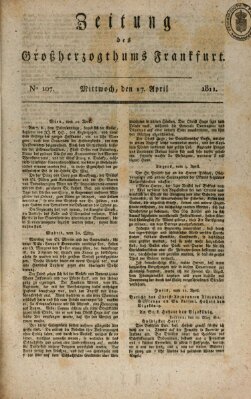 Zeitung des Großherzogthums Frankfurt (Frankfurter Ober-Post-Amts-Zeitung) Mittwoch 17. April 1811