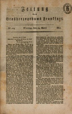 Zeitung des Großherzogthums Frankfurt (Frankfurter Ober-Post-Amts-Zeitung) Montag 29. April 1811