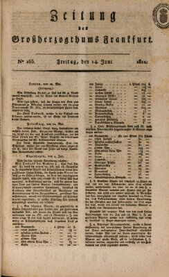 Zeitung des Großherzogthums Frankfurt (Frankfurter Ober-Post-Amts-Zeitung) Freitag 14. Juni 1811