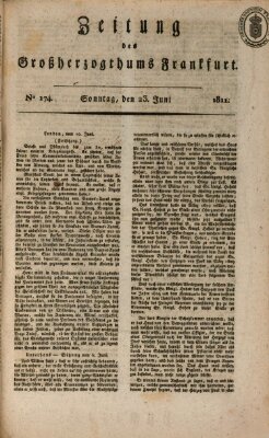 Zeitung des Großherzogthums Frankfurt (Frankfurter Ober-Post-Amts-Zeitung) Sonntag 23. Juni 1811