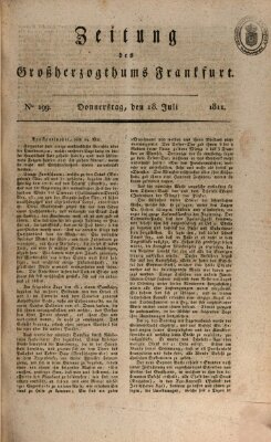 Zeitung des Großherzogthums Frankfurt (Frankfurter Ober-Post-Amts-Zeitung) Donnerstag 18. Juli 1811