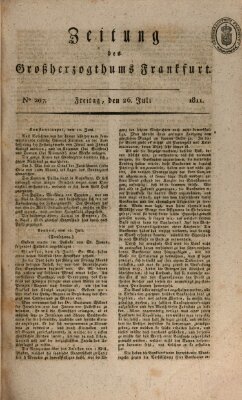 Zeitung des Großherzogthums Frankfurt (Frankfurter Ober-Post-Amts-Zeitung) Freitag 26. Juli 1811