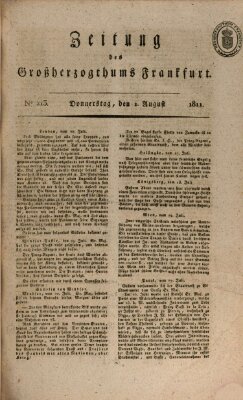 Zeitung des Großherzogthums Frankfurt (Frankfurter Ober-Post-Amts-Zeitung) Donnerstag 1. August 1811