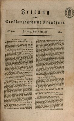 Zeitung des Großherzogthums Frankfurt (Frankfurter Ober-Post-Amts-Zeitung) Freitag 2. August 1811