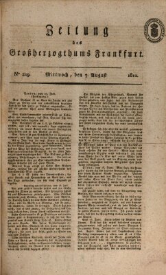 Zeitung des Großherzogthums Frankfurt (Frankfurter Ober-Post-Amts-Zeitung) Mittwoch 7. August 1811