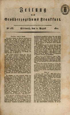 Zeitung des Großherzogthums Frankfurt (Frankfurter Ober-Post-Amts-Zeitung) Mittwoch 21. August 1811