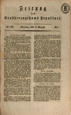 Zeitung des Großherzogthums Frankfurt (Frankfurter Ober-Post-Amts-Zeitung) Montag 26. August 1811