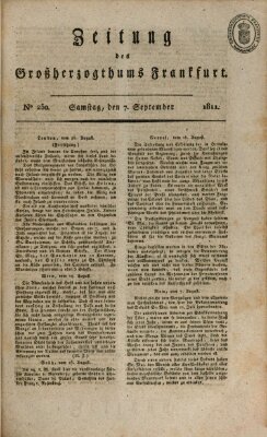 Zeitung des Großherzogthums Frankfurt (Frankfurter Ober-Post-Amts-Zeitung) Samstag 7. September 1811