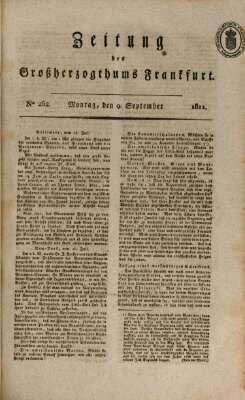 Zeitung des Großherzogthums Frankfurt (Frankfurter Ober-Post-Amts-Zeitung) Montag 9. September 1811