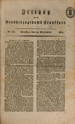 Zeitung des Großherzogthums Frankfurt (Frankfurter Ober-Post-Amts-Zeitung) Dienstag 24. September 1811