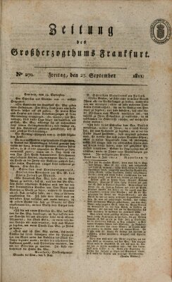 Zeitung des Großherzogthums Frankfurt (Frankfurter Ober-Post-Amts-Zeitung) Freitag 27. September 1811