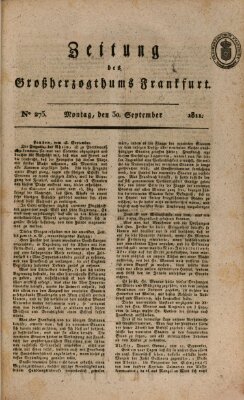 Zeitung des Großherzogthums Frankfurt (Frankfurter Ober-Post-Amts-Zeitung) Montag 30. September 1811