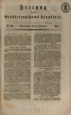 Zeitung des Großherzogthums Frankfurt (Frankfurter Ober-Post-Amts-Zeitung) Mittwoch 9. Oktober 1811