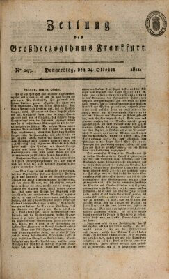 Zeitung des Großherzogthums Frankfurt (Frankfurter Ober-Post-Amts-Zeitung) Donnerstag 24. Oktober 1811