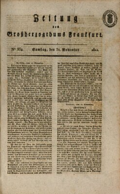 Zeitung des Großherzogthums Frankfurt (Frankfurter Ober-Post-Amts-Zeitung) Samstag 30. November 1811