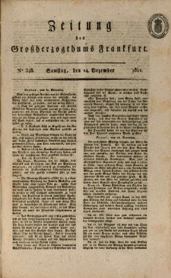 Zeitung des Großherzogthums Frankfurt (Frankfurter Ober-Post-Amts-Zeitung) Samstag 14. Dezember 1811