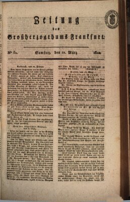 Zeitung des Großherzogthums Frankfurt (Frankfurter Ober-Post-Amts-Zeitung) Samstag 21. März 1812