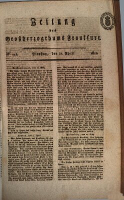 Zeitung des Großherzogthums Frankfurt (Frankfurter Ober-Post-Amts-Zeitung) Dienstag 21. April 1812