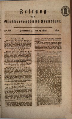 Zeitung des Großherzogthums Frankfurt (Frankfurter Ober-Post-Amts-Zeitung) Donnerstag 14. Mai 1812