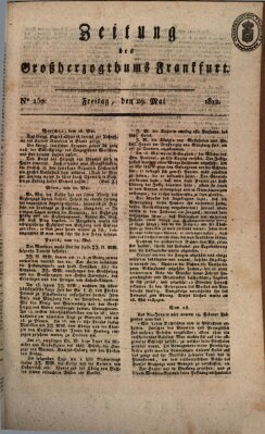 Zeitung des Großherzogthums Frankfurt (Frankfurter Ober-Post-Amts-Zeitung) Freitag 29. Mai 1812