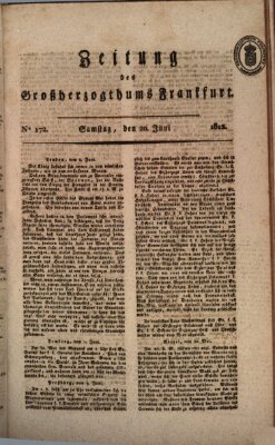 Zeitung des Großherzogthums Frankfurt (Frankfurter Ober-Post-Amts-Zeitung) Samstag 20. Juni 1812