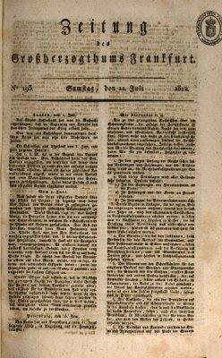 Zeitung des Großherzogthums Frankfurt (Frankfurter Ober-Post-Amts-Zeitung) Samstag 11. Juli 1812