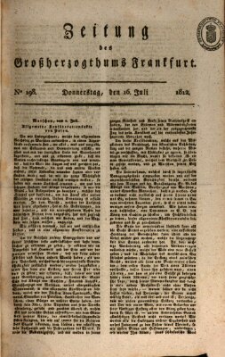 Zeitung des Großherzogthums Frankfurt (Frankfurter Ober-Post-Amts-Zeitung) Donnerstag 16. Juli 1812