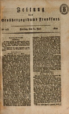 Zeitung des Großherzogthums Frankfurt (Frankfurter Ober-Post-Amts-Zeitung) Freitag 31. Juli 1812