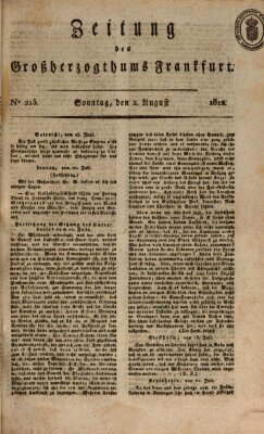 Zeitung des Großherzogthums Frankfurt (Frankfurter Ober-Post-Amts-Zeitung) Sonntag 2. August 1812