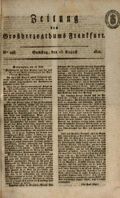 Zeitung des Großherzogthums Frankfurt (Frankfurter Ober-Post-Amts-Zeitung) Samstag 15. August 1812