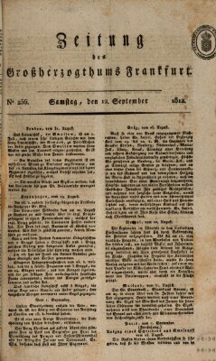 Zeitung des Großherzogthums Frankfurt (Frankfurter Ober-Post-Amts-Zeitung) Samstag 12. September 1812