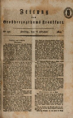 Zeitung des Großherzogthums Frankfurt (Frankfurter Ober-Post-Amts-Zeitung) Freitag 16. Oktober 1812