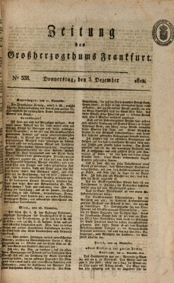 Zeitung des Großherzogthums Frankfurt (Frankfurter Ober-Post-Amts-Zeitung) Donnerstag 3. Dezember 1812