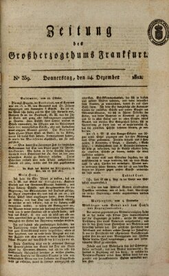 Zeitung des Großherzogthums Frankfurt (Frankfurter Ober-Post-Amts-Zeitung) Donnerstag 24. Dezember 1812