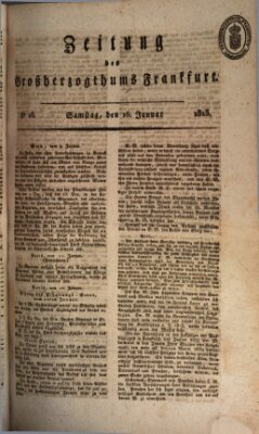 Zeitung des Großherzogthums Frankfurt (Frankfurter Ober-Post-Amts-Zeitung) Samstag 16. Januar 1813