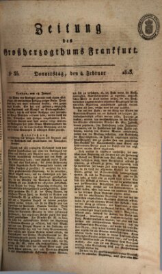 Zeitung des Großherzogthums Frankfurt (Frankfurter Ober-Post-Amts-Zeitung) Donnerstag 4. Februar 1813