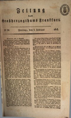 Zeitung des Großherzogthums Frankfurt (Frankfurter Ober-Post-Amts-Zeitung) Freitag 5. Februar 1813